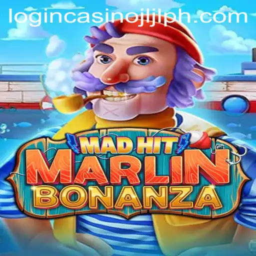 Exploring the Exciting World of MadHitMarlinBonanza and JLJLPH Casino Login