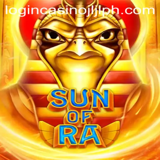 Exploring SunofRa: Dive Into the Thrilling World of JLJLPH Casino Login